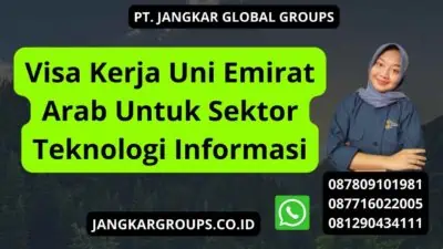 Visa Kerja Uni Emirat Arab Untuk Sektor Teknologi Informasi