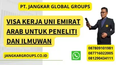 Visa Kerja Uni Emirat Arab untuk Peneliti dan Ilmuwan