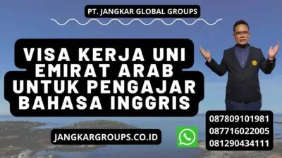 Visa Kerja Uni Emirat Arab untuk Pengajar Bahasa Inggris