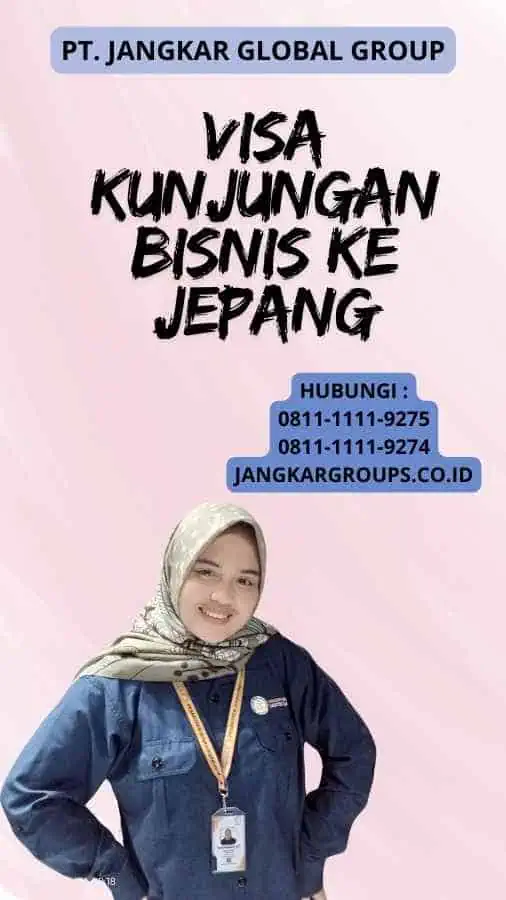 Visa Kunjungan Bisnis Ke Jepang