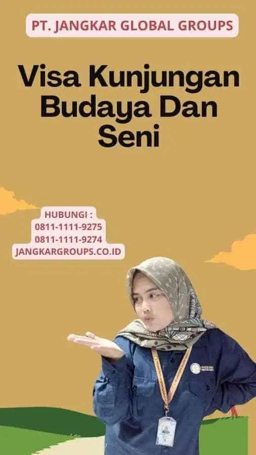 Visa Kunjungan Budaya Dan Seni