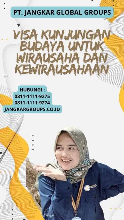 Visa Kunjungan Budaya Untuk Wirausaha Dan Kewirausahaan