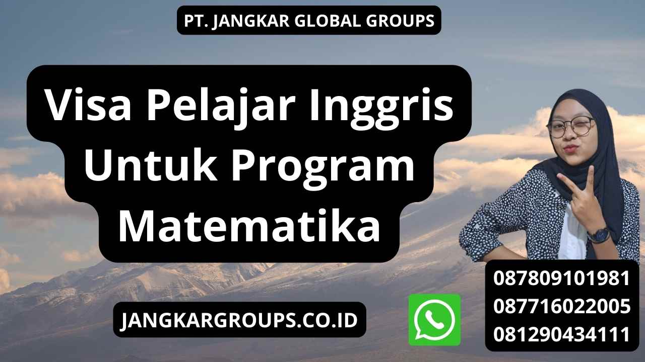 Visa Pelajar Inggris Untuk Program Matematika