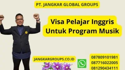 Visa Pelajar Inggris Untuk Program Musik