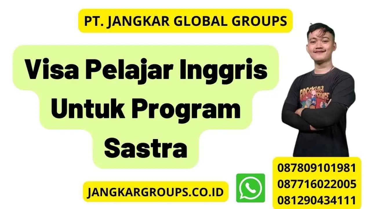 Visa Pelajar Inggris Untuk Program Sastra