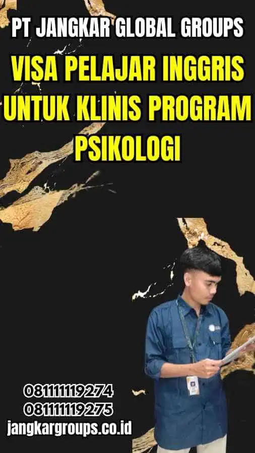 Visa Pelajar Inggris untuk Klinis Program Psikologi