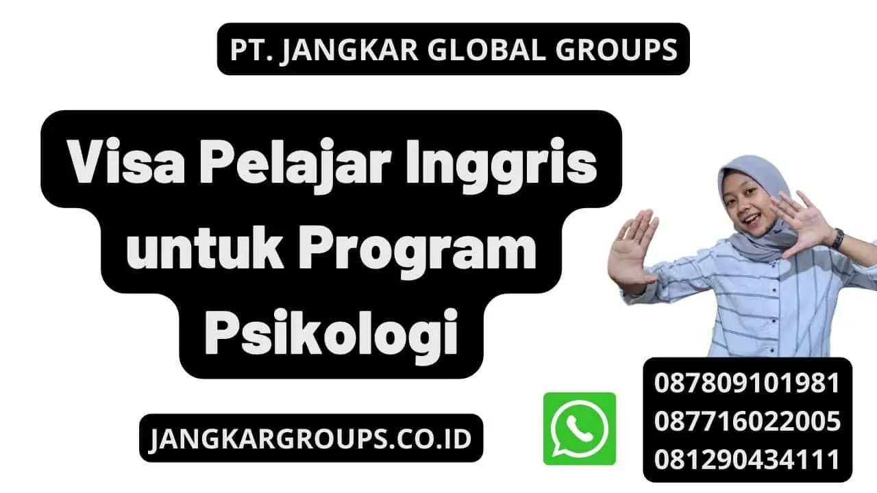 Visa Pelajar Inggris untuk Program Psikologi