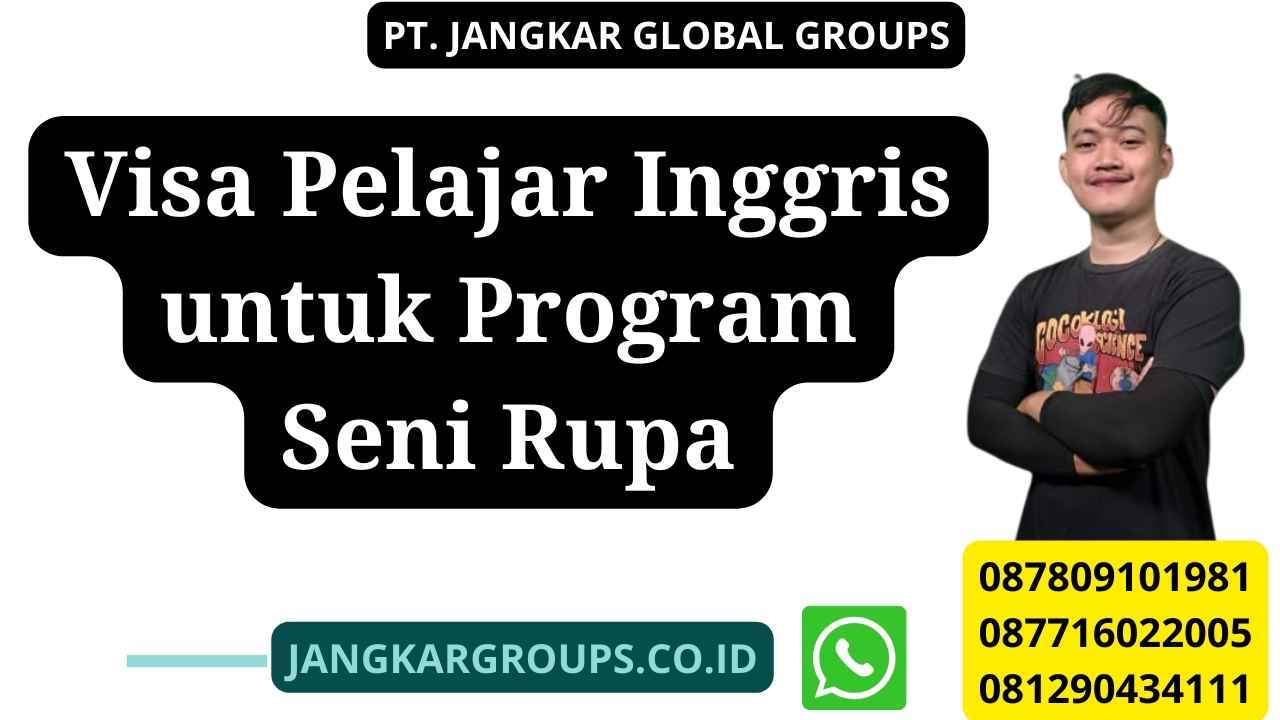 Visa Pelajar Inggris untuk Program Seni Rupa