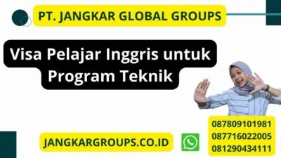 Visa Pelajar Inggris untuk Program Teknik