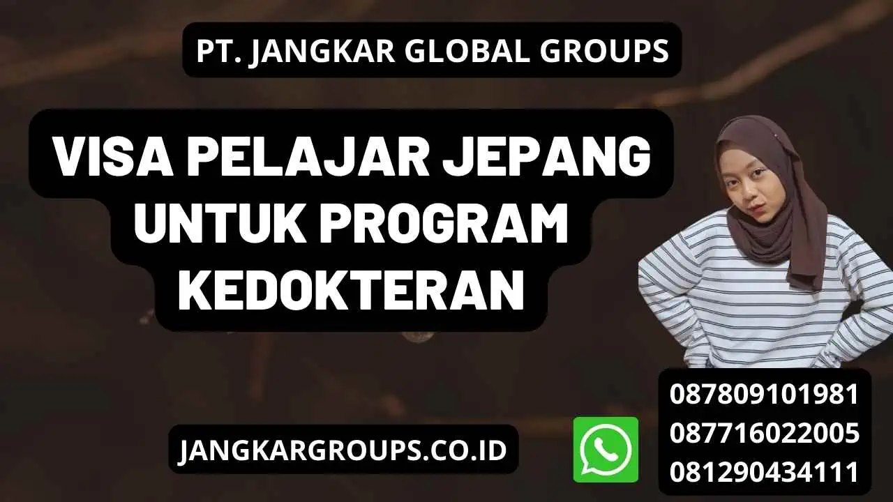 Visa Pelajar Jepang Untuk Program Kedokteran