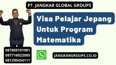 Visa Pelajar Jepang Untuk Program Matematika