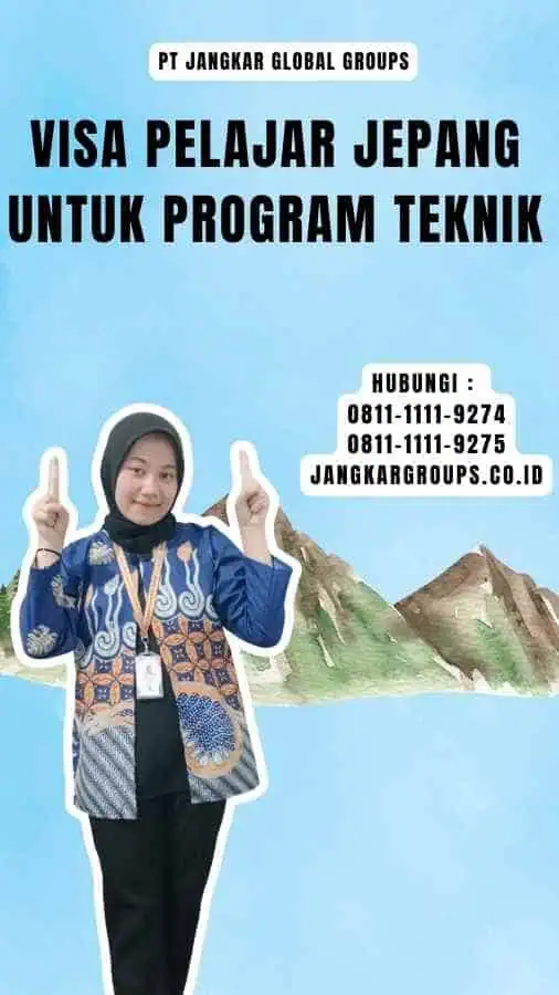 Visa Pelajar Jepang Untuk Program Teknik