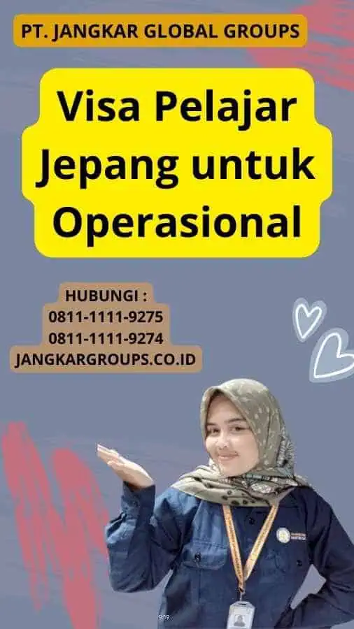 Visa Pelajar Jepang untuk Operasional