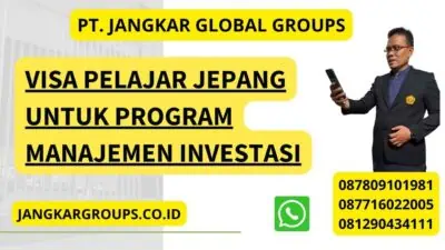 Visa Pelajar Jepang untuk Program Manajemen Investasi