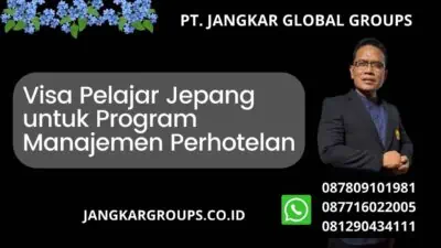 Visa Pelajar Jepang untuk Program Manajemen Perhotelan