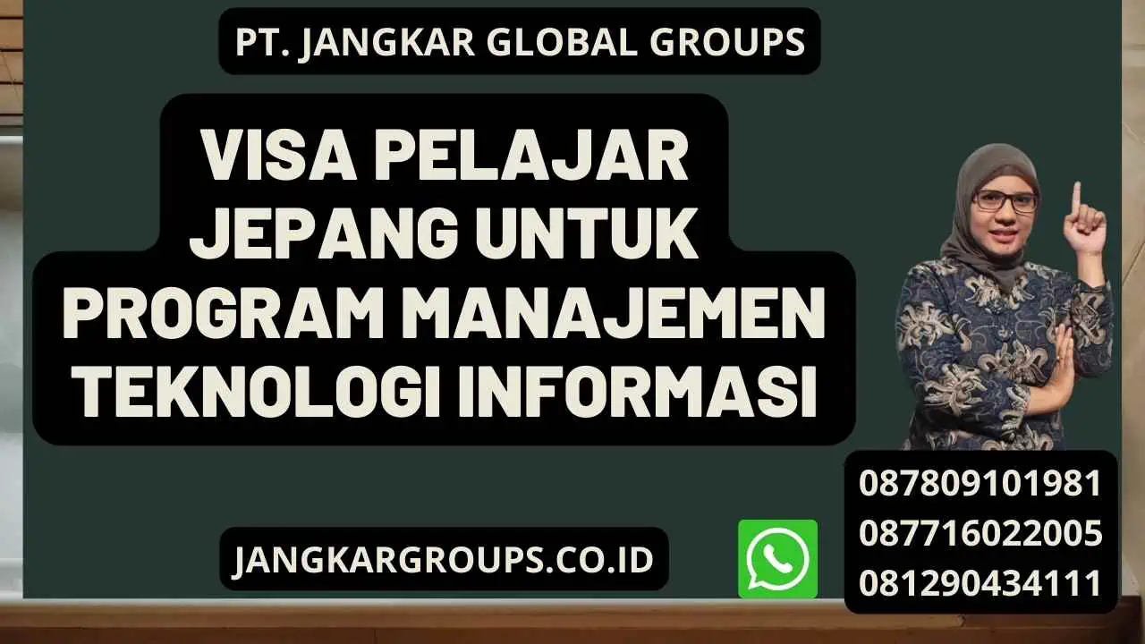 Visa Pelajar Jepang untuk Program Manajemen Teknologi Informasi