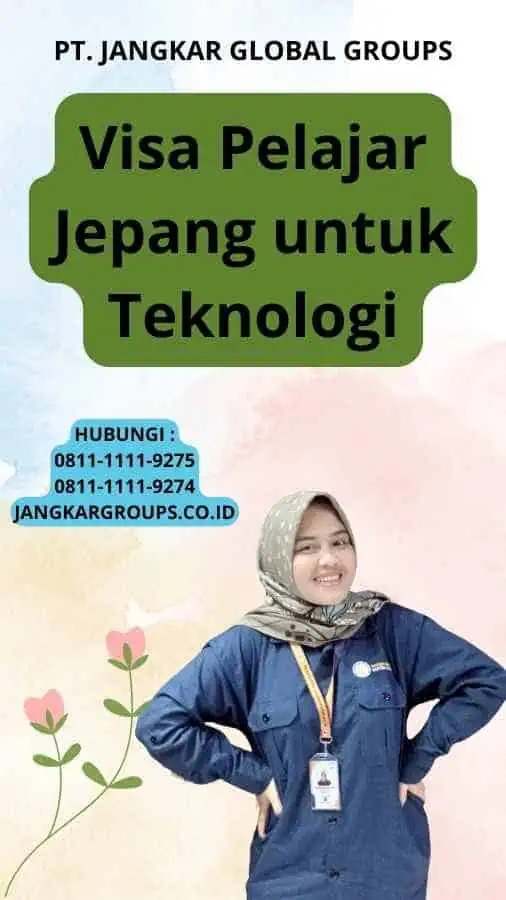 Visa Pelajar Jepang untuk Teknologi