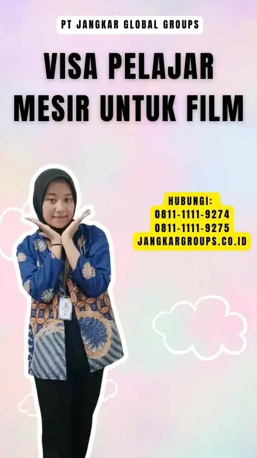 Visa Pelajar Mesir Untuk Film