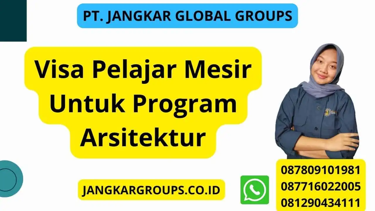 Visa Pelajar Mesir Untuk Program Arsitektur