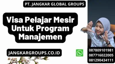 Visa Pelajar Mesir Untuk Program Manajemen