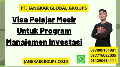 Visa Pelajar Mesir Untuk Program Manajemen Investasi