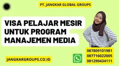 Visa Pelajar Mesir Untuk Program Manajemen Media