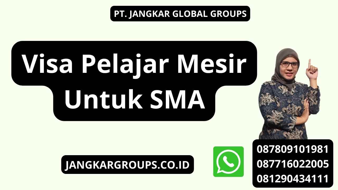 Visa Pelajar Mesir Untuk SMA