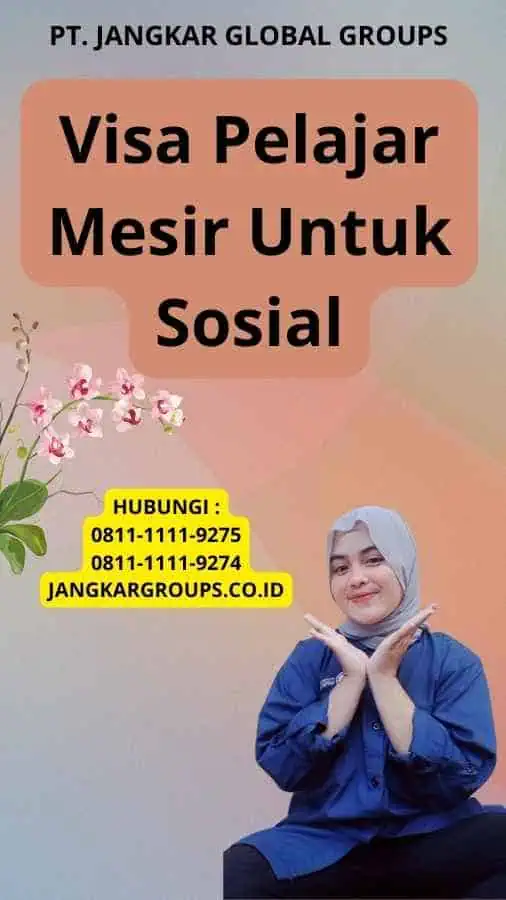 Visa Pelajar Mesir Untuk Sosial