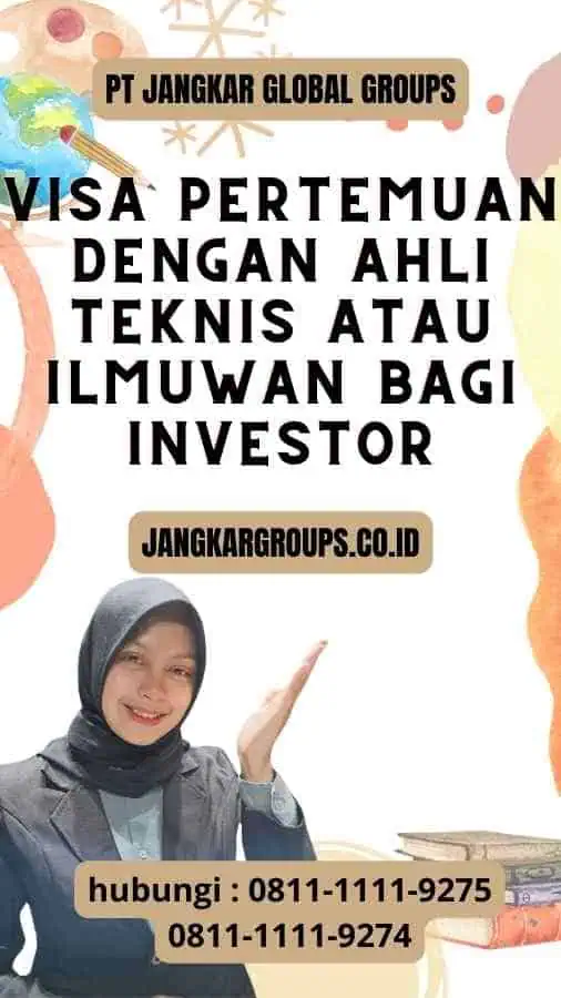 Visa Pertemuan Dengan Ahli Teknis Atau Ilmuwan Bagi Investor