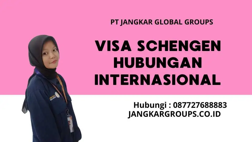 Visa Schengen Hubungan Internasional