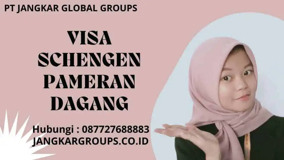 Visa Schengen Pameran Dagang