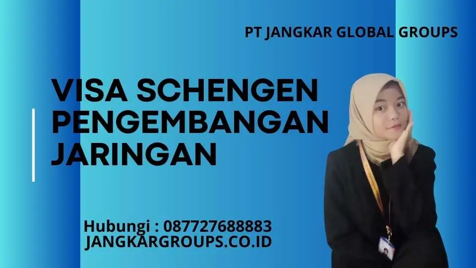 Visa Schengen Pengembangan Jaringan