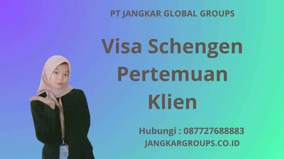 Visa Schengen Pertemuan Klien