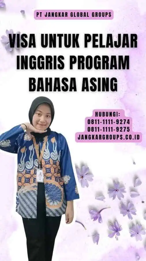 Visa untuk Pelajar Inggris Program Bahasa Asing