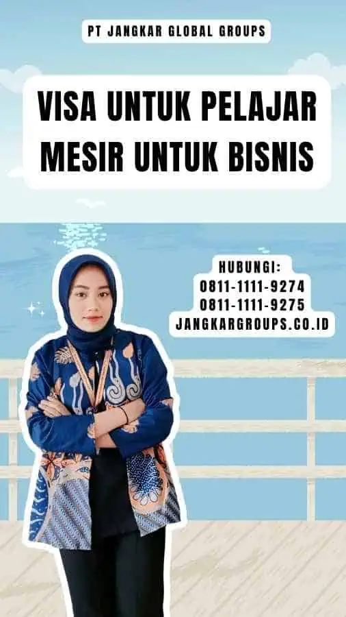 Visa untuk Pelajar Mesir untuk Bisnis