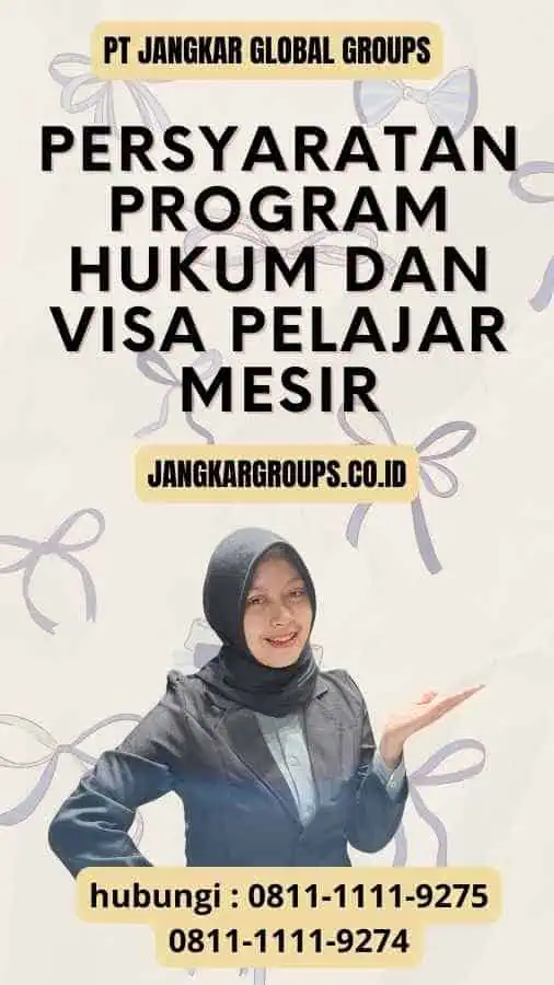 ersyaratan Program Hukum dan Visa Pelajar Mesir