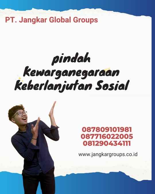 pindah Kewarganegaraan Keberlanjutan Sosial