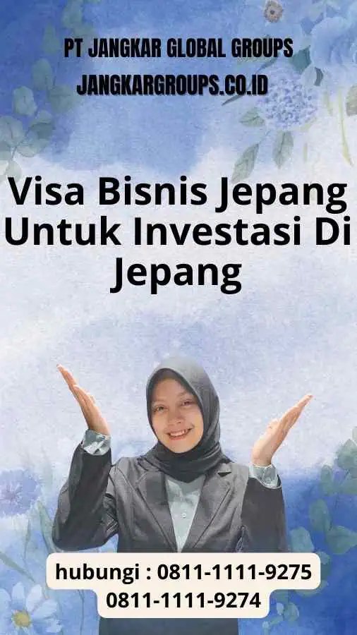 Visa Bisnis Jepang Untuk Investasi Di Jepang