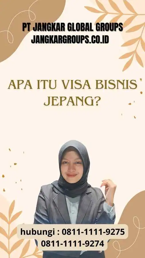 Apa Itu Visa Bisnis Jepang? : Visa Bisnis ke Jepang Untuk Perusahaan Farmasi Jepang