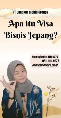 Apa itu Visa Bisnis Jepang