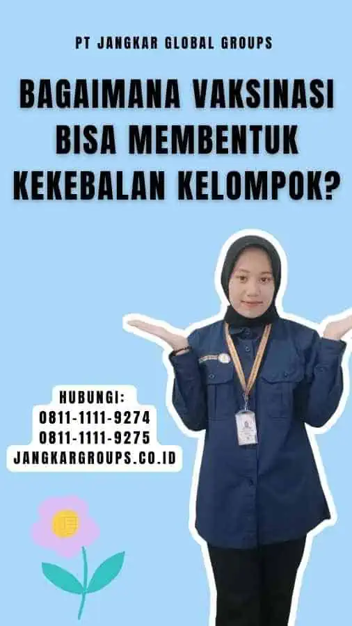 Bagaimana Vaksinasi Bisa Membentuk Kekebalan Kelompok