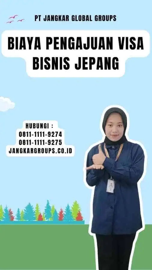 Biaya Pengajuan Visa Bisnis Jepang