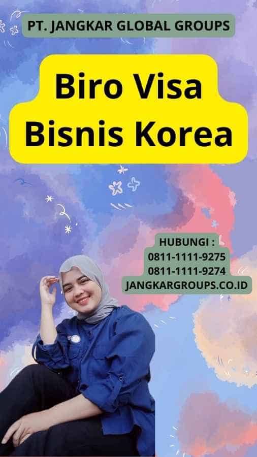 Biro Visa Bisnis Korea