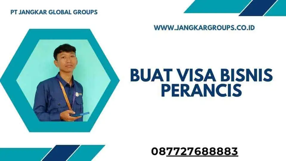 Buat Visa Bisnis Perancis