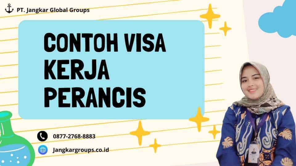 CONTOH VISA KERJA PERANCIS