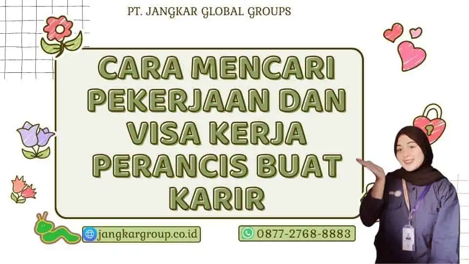 Cara Mencari Pekerjaan Dan Visa Kerja Perancis Buat Karir