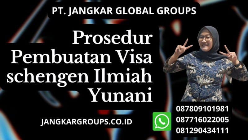 Prosedur Pembuatan Visa schengen Ilmiah Yunani