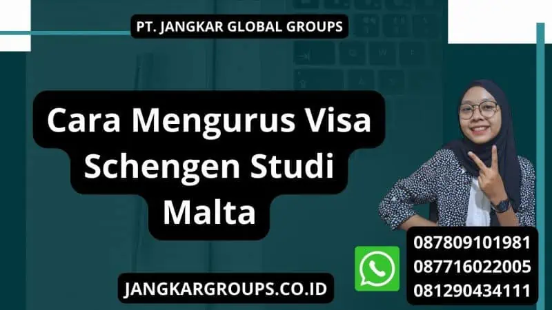 Cara Mengurus Visa Schengen Studi Malta