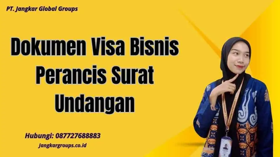 Dokumen Visa Bisnis Perancis Surat Undangan