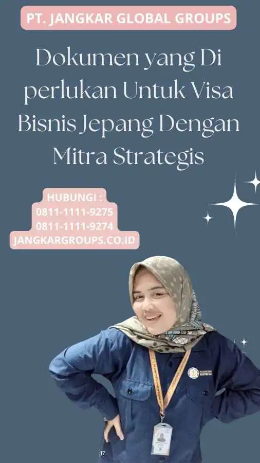 Dokumen yang Di perlukan Untuk Visa Bisnis Jepang Dengan Mitra Strategis